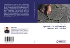 Buchcover von Dynamics of Trafficking in Women and Children