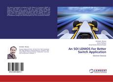 Bookcover of An SOI LDMOS For Better Switch Application