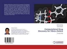 Computational Drug Discovery for Vibrio cholera kitap kapağı