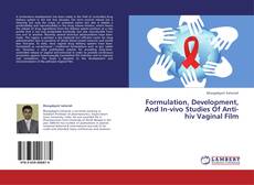 Обложка Formulation, Development, And In-vivo Studies Of Anti-hiv Vaginal Film