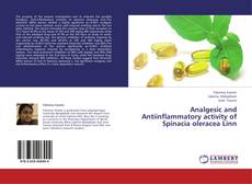 Couverture de Analgesic and Antiinflammatory activity of Spinacia oleracea Linn