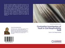 Bookcover of Contrastive Investigation of Fault in Civil Responsibility Field