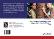 Capa do livro de Rights of Sri Lankan Women Migrant Workers in Middle-East 