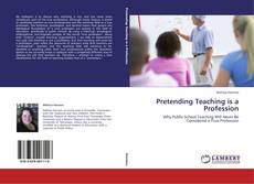 Buchcover von Pretending Teaching is a Profession
