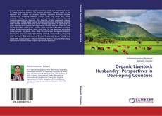 Buchcover von Organic Livestock Husbandry -Perspectives in Developing Countries