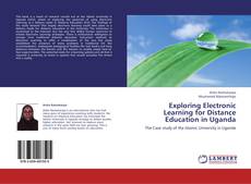 Couverture de Exploring Electronic Learning for Distance Education in Uganda