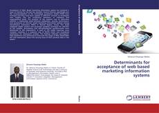 Borítókép a  Determinants for acceptance of web based marketing information systems - hoz