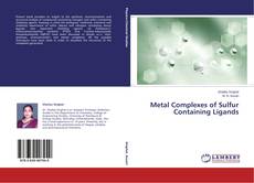 Buchcover von Metal Complexes of Sulfur Containing Ligands