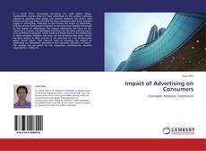 Impact of Advertising on Consumers kitap kapağı