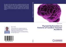 Buchcover von Thyroid Dysfunction In Patients of Cerebro Vascular Accidents