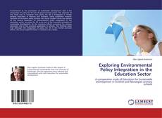 Borítókép a  Exploring Environmental Policy Integration in the Education Sector - hoz