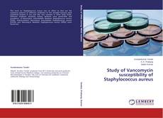 Copertina di Study of Vancomycin susceptibility of Staphylococcus aureus