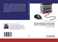 Copertina di Personalization and Usage Data in Academic Libraries