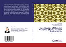 Capa do livro de Investigation of Electrical Properties of(p-n) Junction Porous Silicon 