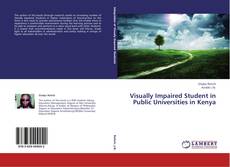 Buchcover von Visually Impaired Student in Public Universities in Kenya