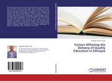 Factors Affecting the Delivery of Quality Education in Ethiopia kitap kapağı