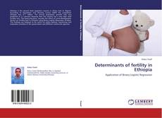 Portada del libro de Determinants of fertility in Ethiopia