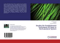 Capa do livro de Studies On Establishment Techniques Of Stylo In Horti-pastoral System 