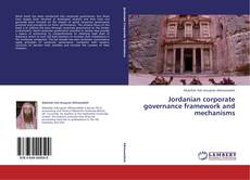 Copertina di Jordanian corporate governance framework and mechanisms