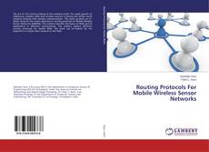 Routing Protocols For Mobile Wireless Sensor Networks的封面