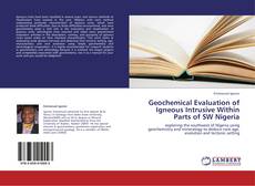 Capa do livro de Geochemical Evaluation of Igneous Intrusive Within Parts of SW Nigeria 