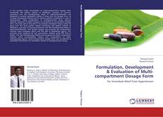 Copertina di Formulation, Development & Evaluation of Multi-compartment Dosage Form