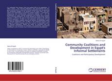 Borítókép a  Community Coalitions and Development in Egypt's Informal Settlements - hoz