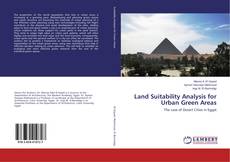 Copertina di Land Suitability Analysis for Urban Green Areas
