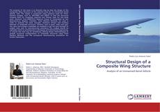 Portada del libro de Structural Design of a Composite Wing Structure