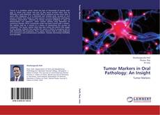 Buchcover von Tumor Markers in Oral Pathology: An Insight