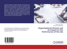 Organizational Climate and Its Impact on the Performance of the Job kitap kapağı