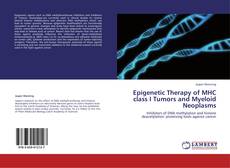 Copertina di Epigenetic Therapy of MHC class I Tumors and Myeloid Neoplasms