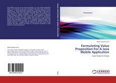 Portada del libro de Formulating Value Proposition For A Java Mobile Application