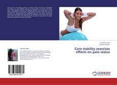 Core stability exercises effects on pain status kitap kapağı