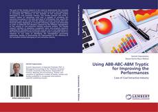 Couverture de Using ABB-ABC-ABM Tryptic for Improving the Performances