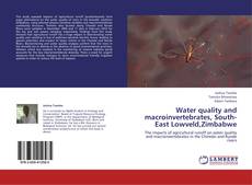 Buchcover von Water quality and macroinvertebrates, South-East Lowveld,Zimbabwe