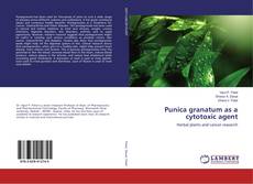 Copertina di Punica granatum as a cytotoxic agent