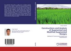 Bookcover of Constructions and Analysis of Augmented and Modified Augmented Designs