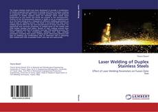 Couverture de Laser Welding of Duplex Stainless Steels