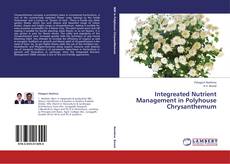 Copertina di Integreated Nutrient Management in Polyhouse Chrysanthemum