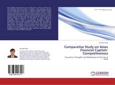 Couverture de Comparative Study on Asian Financial Capitals’ Competitiveness