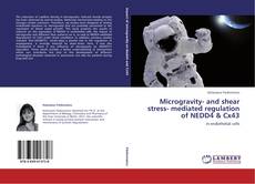 Couverture de Microgravity- and shear stress- mediated regulation of NEDD4 & Cx43