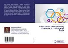 Couverture de Laboratories In Engineering Education: A Comparative Study