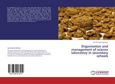 Buchcover von Organisation and management of science laboratory in secondary schools