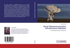 Buchcover von Rural Telecommunication Infrastructure Selection