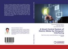 Buchcover von A Smart Control System of Electric Motor by Computer Interfacing