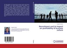Buchcover von Recruitment and its Impact on profitability & business culture