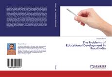 Couverture de The Problems of Educational Development in Rural India
