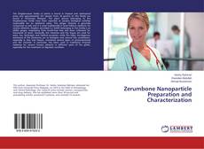 Buchcover von Zerumbone Nanoparticle Preparation and Characterization