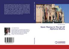 Couverture de Slavic Themes In The Art Of Alphonse Mucha